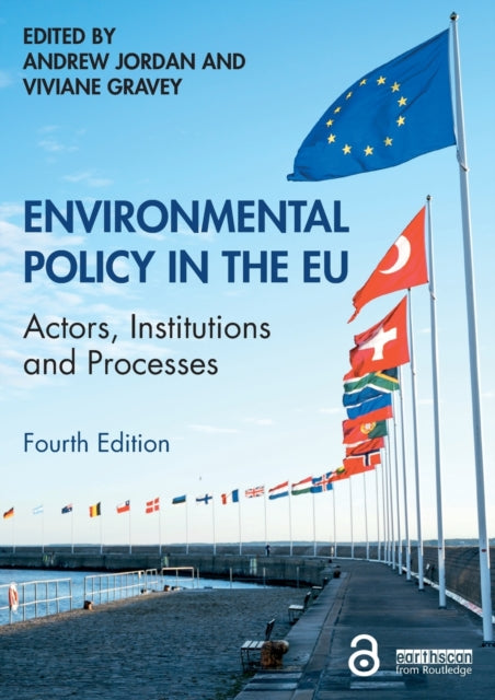 Environmental Policy in the EU : Actors, Institutions and Processes - 9781138392168