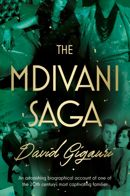 The Mdivani Saga - 9781835740736