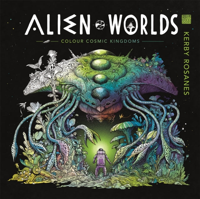 Alien Worlds : Colour Cosmic Kingdoms - 9781912785834