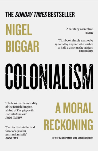 Colonialism : A Moral Reckoning - 9780008511678