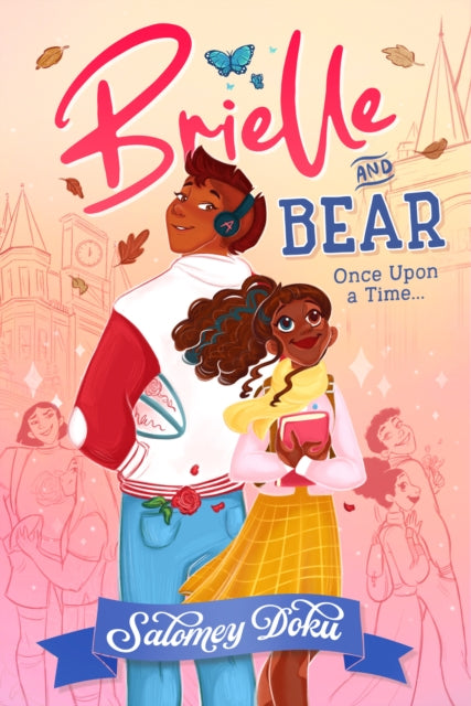 Brielle and Bear: Once Upon a Time : Book 1 - 9780008617561