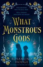What Monstrous Gods - 9780008650667