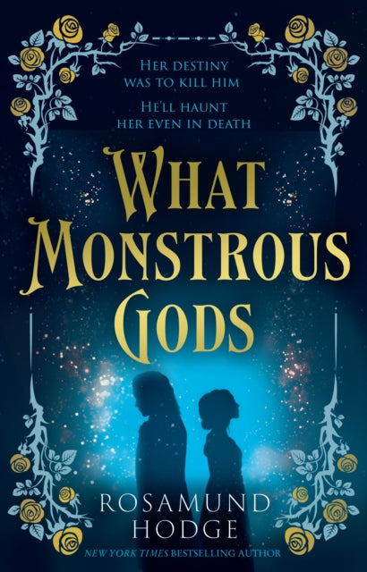 What Monstrous Gods - 9780008650667