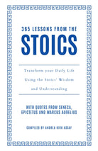 365 Lessons from the Stoics : Transform Your Daily Life Using the Stoics’ Wisdom and Understanding - 9780008714154