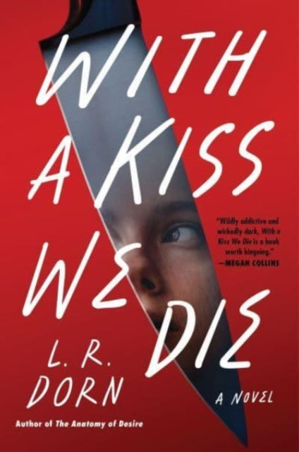 With a Kiss We Die : A Novel - 9780063205109