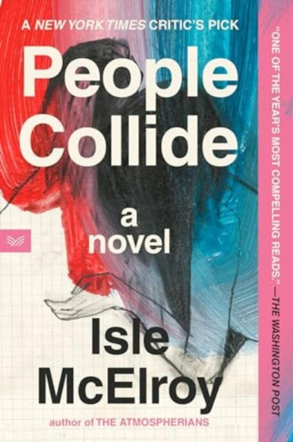 People Collide : A Novel - 9780063283763