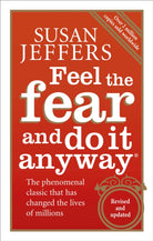 Feel The Fear And Do It Anyway - 9780091907075