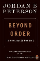 Beyond Order : 12 More Rules for Life - 9780141991191