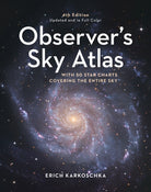 Observer's Sky Atlas : With 50 Star Charts Covering the Entire Sky - 9780228104100