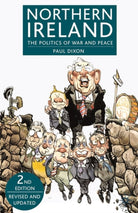 Northern Ireland : The Politics of War and Peace - 9780230507791