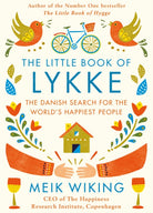 The Little Book of Lykke : The Danish Search for the World's Happiest People - 9780241302019