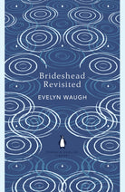 Brideshead Revisited : The Sacred and Profane Memories of Captain Charles Ryder - 9780241472736