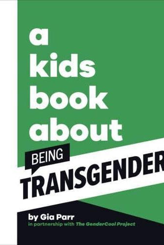 A Kids Book About Being Transgender