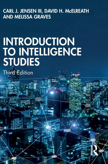 Introduction to Intelligence Studies - 9780367711566