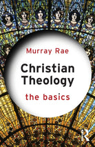 Christian Theology: The Basics - 9780415814942