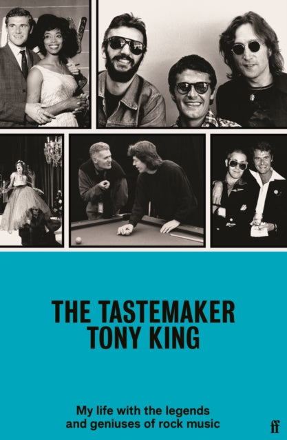 The Tastemaker : My Life with the Legends and Geniuses of Rock Music - 9780571371938
