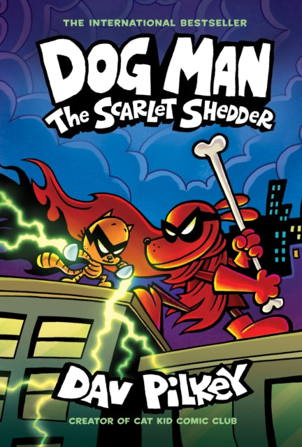 Dog Man: The Scarlet Shedder (Dog Man #12) (PB) - 9780702340291