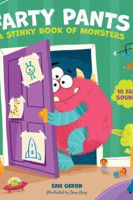 Farty Pants : A Stinky Book of Monsters