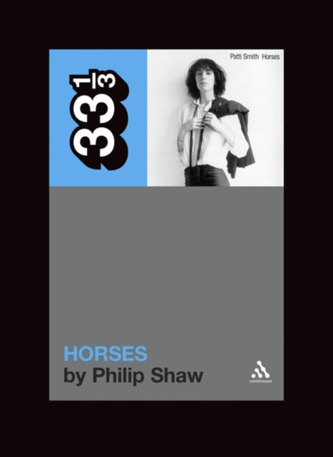 Patti Smith's Horses - 9780826427922