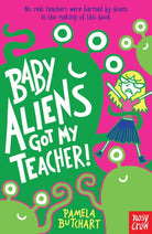 Baby Aliens Got My Teacher - 9780857632371
