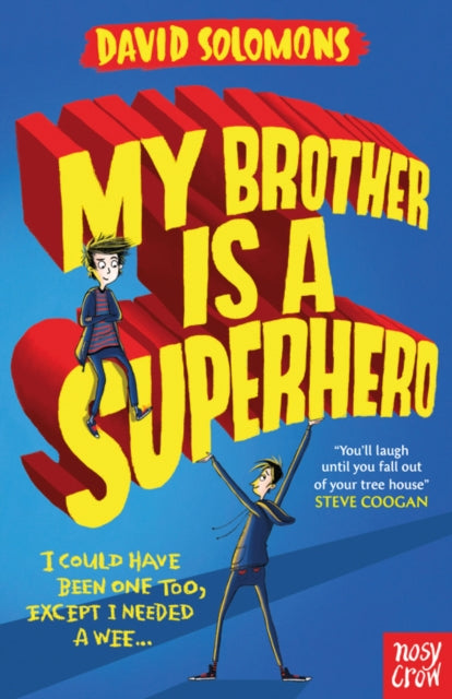My Brother Is a Superhero : Winner of the Waterstones Book Prize - 9780857634795