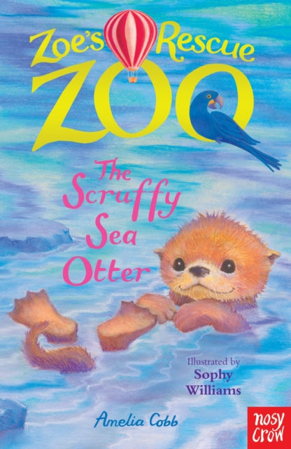 Zoe's Rescue Zoo: The Scruffy Sea Otter - 9780857638472