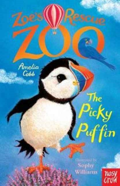 Zoe's Rescue Zoo: The Picky Puffin - 9780857639837