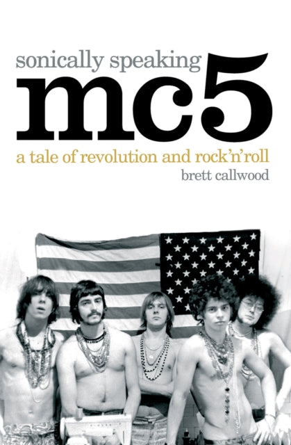 Mc5: Sonically Speaking - 9780955282225