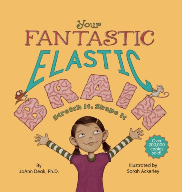 Your Fantastic Elastic Brain : Stretch It, Shape It - 9780982993804