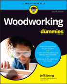 Woodworking For Dummies - 9781119986492