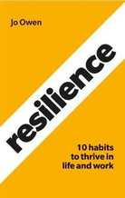 Resilience : 10 habits to sustain high performance