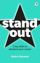 Stand Out : 5 key skills to advance your career