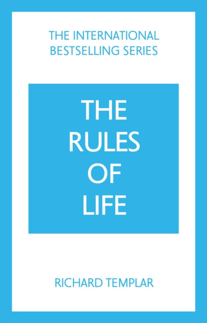 The Rules of Life: A personal code for living a better, happier, more successful kind of life - 9781292435619