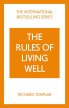 The Rules of Living Well: A Personal Code for a Healthier, Happier You, 2nd edition - 9781292435640