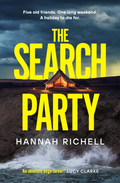 The Search Party : the new Richard and Judy Book Club Pick and most gripping and unputdownable crime thriller of 2024 - 9781398527980