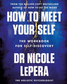 How to Meet Your Self : the million-copy bestselling author - 9781398710733