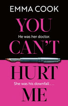 You Can't Hurt Me : ‘Elegantly written, this is an atmospheric and disturbing thriller’ THE OBSERVER - 9781398717251