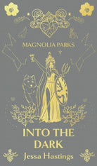 Magnolia Parks: Into the Dark : Deluxe Special Edition - 9781398725027