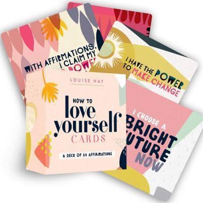 How to Love Yourself Cards : Self-Love Cards with 64 Positive Affirmations for Daily Wisdom and Inspiration