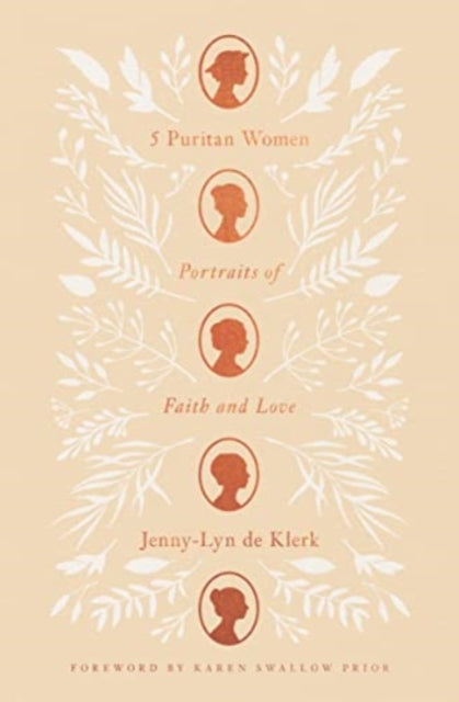 5 Puritan Women : Portraits of Faith and Love - 9781433582103