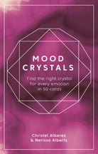Mood Crystals Card Deck : Find the Right Crystal for Every Emotion in 50 Cards - 9781446309506