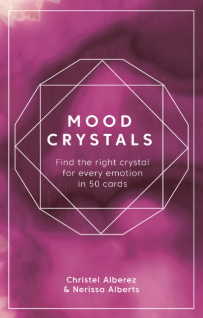 Mood Crystals Card Deck : Find the Right Crystal for Every Emotion in 50 Cards - 9781446309506