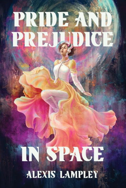 Pride and Prejudice in Space - 9781454954118