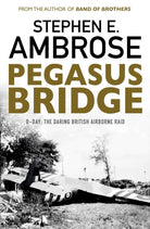 Pegasus Bridge : D-day: The Daring British Airborne Raid - 9781471158315
