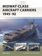 Midway-Class Aircraft Carriers 1945–92 - 9781472860484