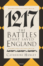 1217 : The Battles that Saved England - 9781472860873