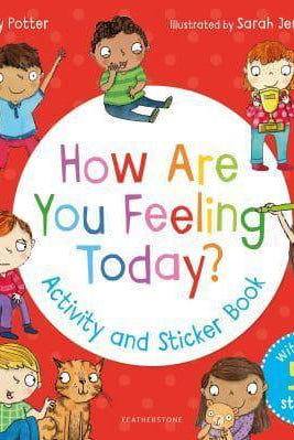 How Are You Feeling Today? Activity and Sticker Book