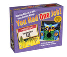 You Had One Job 2025 Day-to-Day Calendar - 9781524889524