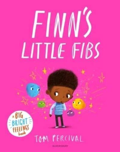 Finn's Little Fibs : A Big Bright Feelings Book