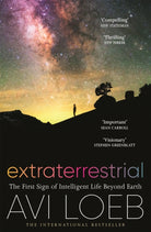 Extraterrestrial : The First Sign of Intelligent Life Beyond Earth - 9781529304848